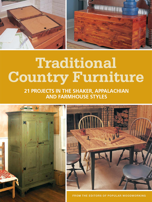 Title details for Traditional Country Furniture by Popular Woodworking - Available
